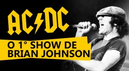 Brian Johnson. Primeiro show com AC/DC.
